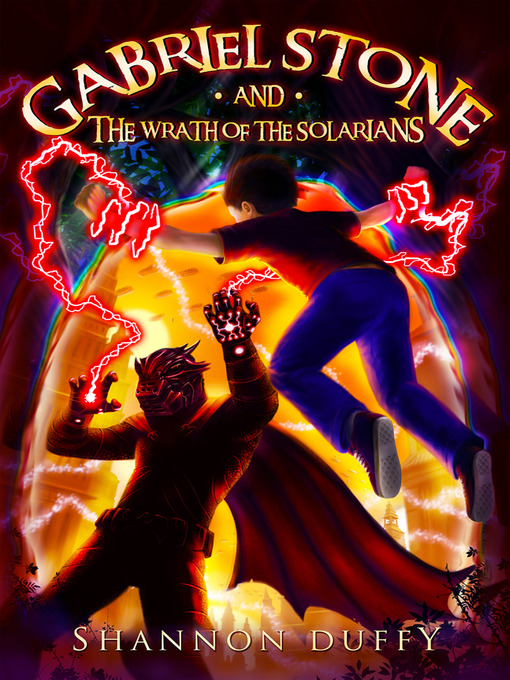 Title details for Gabriel Stone and the Wrath of the Solarians by Shannon Duffy - Available